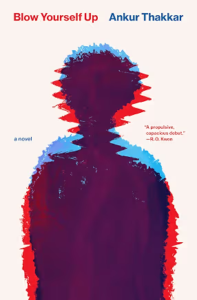 Blow Yourself Up by Ankur Thakkar