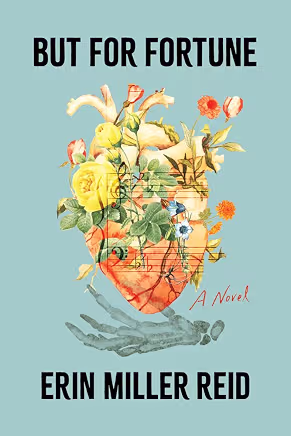 But for Fortune by Erin Miller Reid